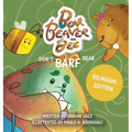 Bear, Beaver, and Bee: Don't Barf Bear!