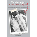 My George: A Love Letter to My Dad