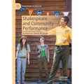 Shakespeare and Community Performance