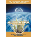 Aloe Vera the New Millennium: The Future of Wellness in the 21st Century