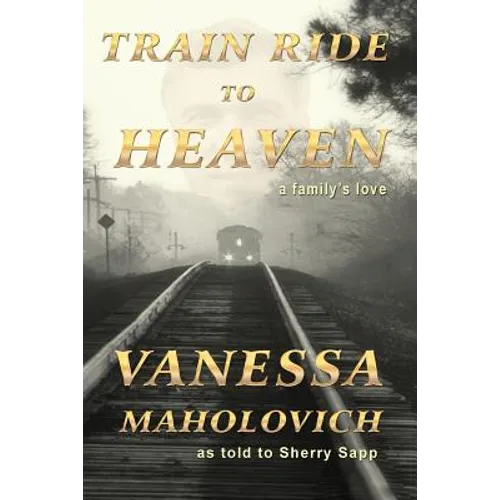 Train Ride to Heaven