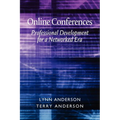 Online Conferences: Professional Development for a Networked Era