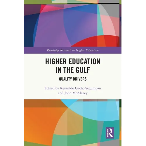 Higher Education in the Gulf: Quality Drivers