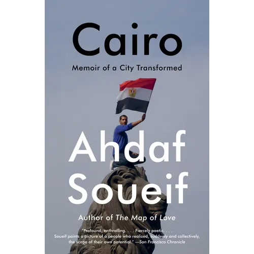 Cairo: Memoir of a City Transformed