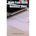 Work-From-Home Business Ideas