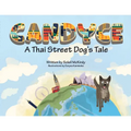 Candyce - A Thai Street Dog's Tale