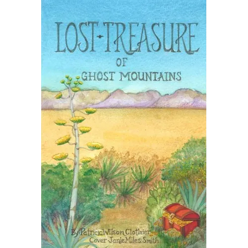 Lost Treasure of Ghost Mountains