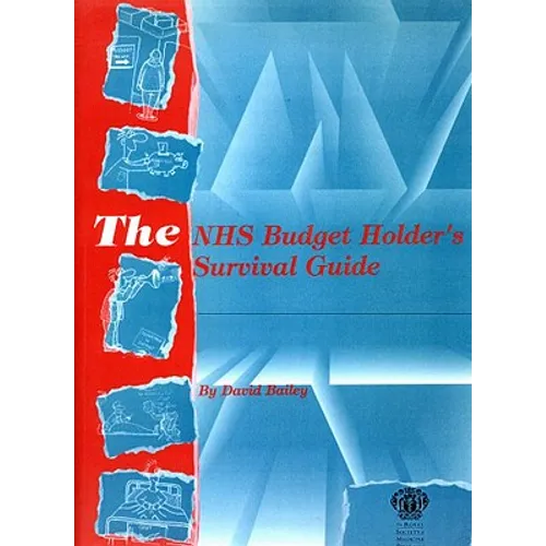 The Nhs Budget Holder's Survival Guide