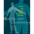 Ethical and Regulatory Aspects of Clinical Research: Readings and Commentary