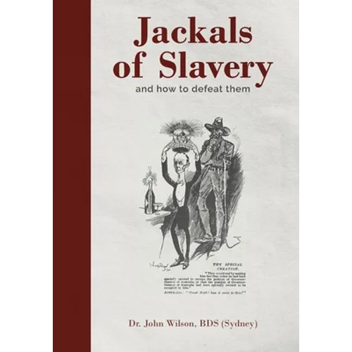 Jackals of Slavery and How to Defeat Them