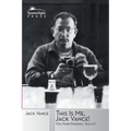 This Is Me, Jack Vance!: (Or, More Properly, This Is "I")
