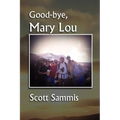 Good-Bye, Mary Lou