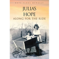 Julia's Hope: Along For The Ride