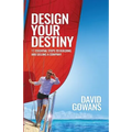 Design Your Destiny: 11 Essential Steps to Building and Selling a Company