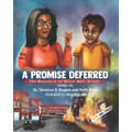A Promised Deferred: The Massacre of Black Wall Street