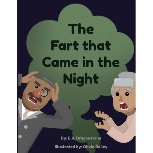 The Fart that Came in the Night