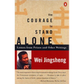 The Courage to Stand Alone: Letters from Prison and Other Writings