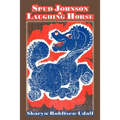 Spud Johnson & Laughing Horse