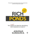 Rich Ponds: The Complete Guide You Need for Identifying Rich Industries to Invest In