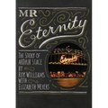 Mr Eternity: The Story of Arthur Stace