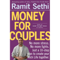 Money for Couples: No More Stress. No More Fights. Just a 10-Step Plan to Create Your Rich Life Together.