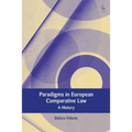 Paradigms in Modern European Comparative Law: A History