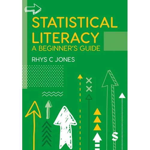Statistical Literacy: A Beginner′s Guide