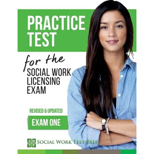Practice Test for the Social Work Licensing Exam: Exam One (Revised & Updated)