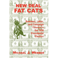 New Deal Fat Cats: Business, Labor, and Campaign Finance in the 1936 Presidential Election