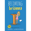 Emmie & Friends: Becoming Brianna: A Graphic Novel