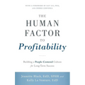 The Human Factor to Profitability: Building a People-Centered Culture for Long-Term Success