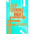 Keep Turning Right: You'll Get There Eventually