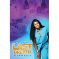 My Last Breath