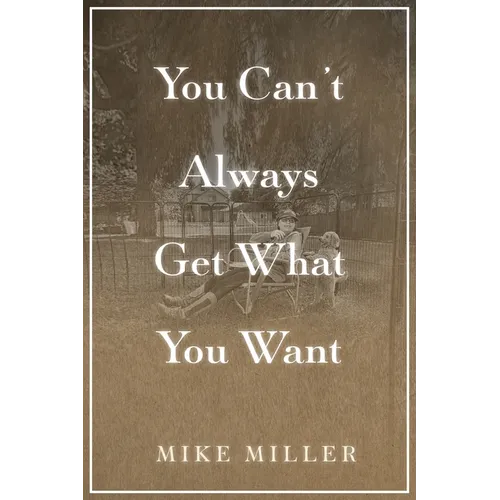 You Can't Always Get What You Want