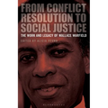 From Conflict Resolution to Social Justice: The Work and Legacy of Wallace Warfield