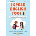 I Speak English Too! 1: Englisch für Kinder