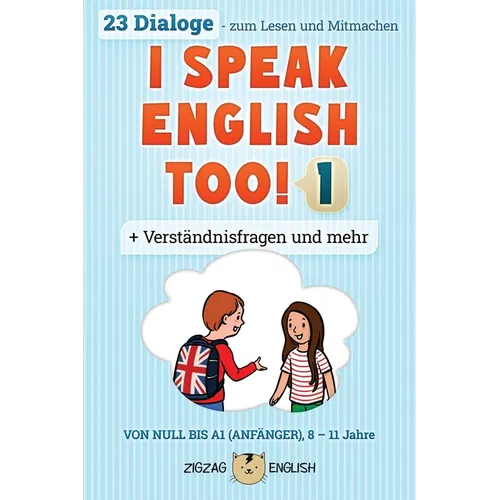 I Speak English Too! 1: Englisch für Kinder
