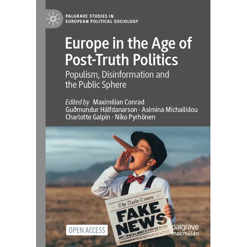 Europe in the Age of Post-Truth Politics: Populism, Disinformation and the Public Sphere
