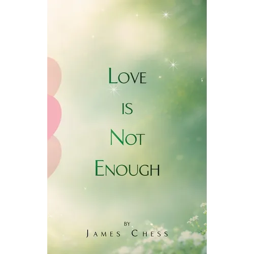 Love Is Not Enough