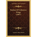 Realms Of Unknown Kings (1897)