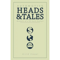 Automotive Heads and Tales: Memoirs of a U.S. Auto Analyst