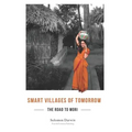 The Road to Mori: Smart Villages of Tomorrow
