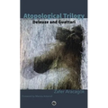 Atopological Trilogy: Deleuze and Guattari