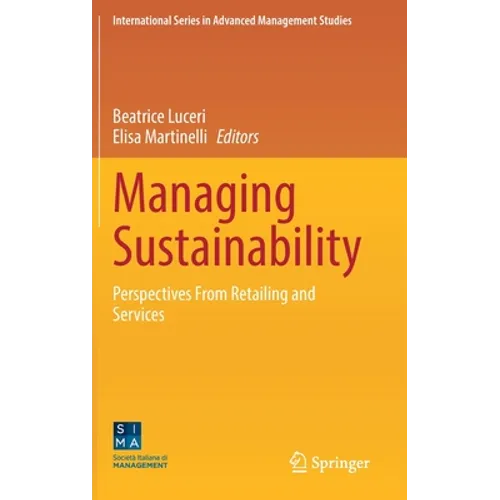 Managing Sustainability: Perspectives from Retailing and Services