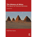 The History of Africa: The Quest for Eternal Harmony