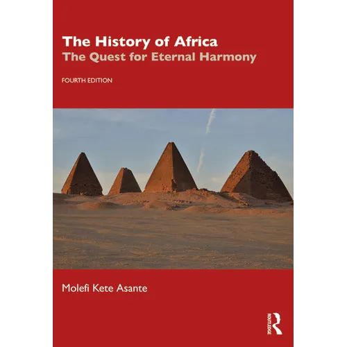 The History of Africa: The Quest for Eternal Harmony
