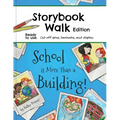 School is More Than a Building: Storybook Walk Edition