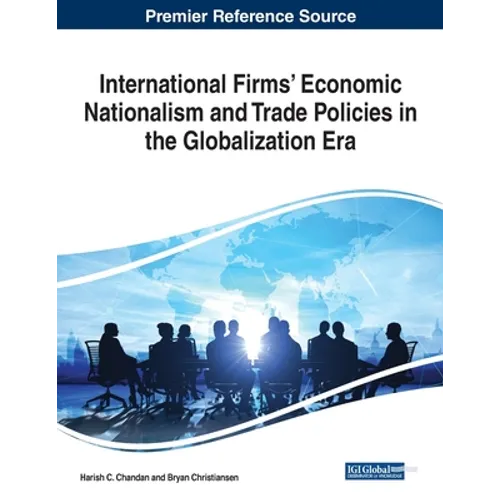 International Firms' Economic Nationalism and Trade Policies in the Globalization Era