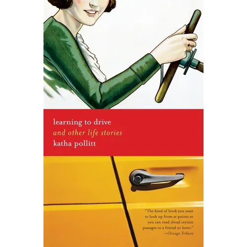 Learning to Drive: And Other Life Stories