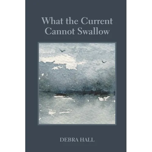 What the Current Cannot Swallow